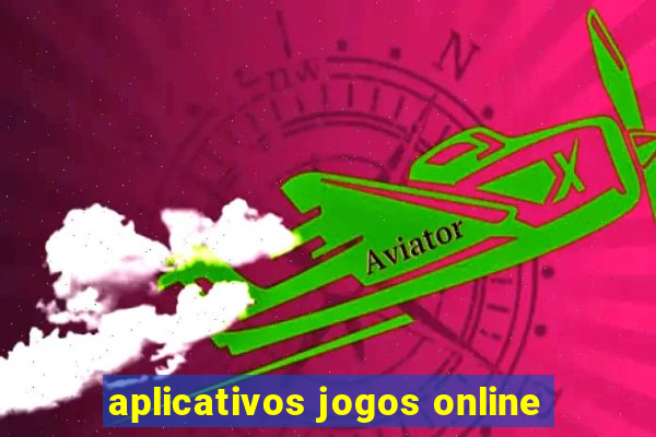 aplicativos jogos online